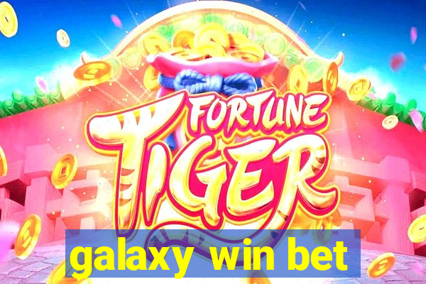 galaxy win bet